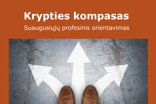 Krypties kompasas: naujas suaugusiųjų profesinio orientavimo projektas Lietuvoje